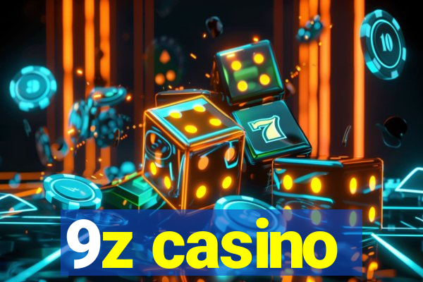 9z casino
